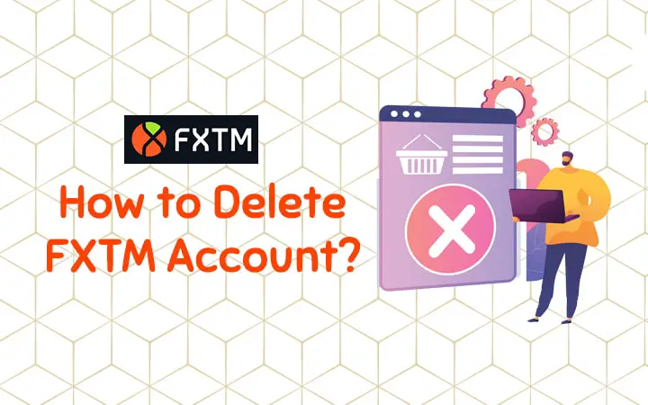 how to delete fxtm account