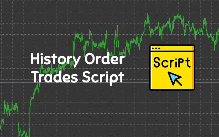 History Order Trades Script